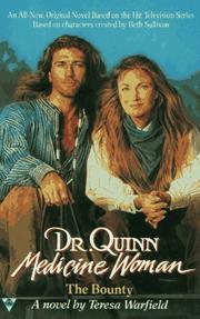 Cover of: Dr quinn medicine woman book ii: the bounty