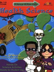 Cover of: Science Action Labs: Health Science by Edward Shevick, Edward Shevick