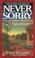 Cover of: Never Sorry