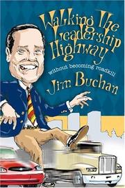 Cover of: Walking the Leadership Highway Without Becoming Roadkill
