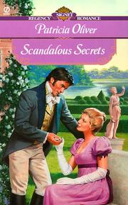 Cover of: Scandalous Secrets by Patricia Oliver