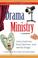 Cover of: Drama Ministry