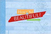 Cover of: How Old Is Beautiful?