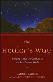 Cover of: The Healer's Way by Earnie Larsen, Carol Larsen Hegarty