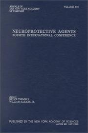 Cover of: Neuroprotective Agents by M.D.) International Conference on Neuroprotective Agents: Clinical and Experimental Aspects (4th : 1998 : Annapolis
