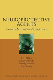 Cover of: Annals of the New York Academy of Sciences, Neuroprotective Agents: Seventh International Conference (Annals of the New York Academy of Sciences)