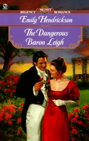Cover of: The Dangerous Baron Leigh by Emily Hendrickson