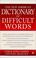 Cover of: The New American dictionary of difficult words