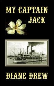 My Captain Jack by Diane Drew