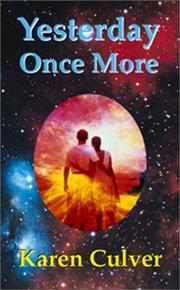 Yesterday Once More by Karen Culver