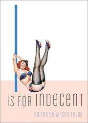 Cover of: I Is for Indecent (Erotic Alphabet)