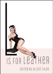 Cover of: L Is for Leather (Erotic Alphabet)