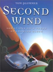 Cover of: Second Wind: Variations on a Theme of Growing Older