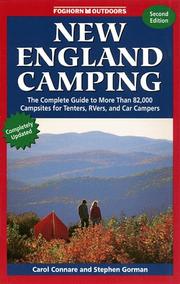 Foghorn Outdoors : New England Camping by Carol Connare, Stephen Gorman