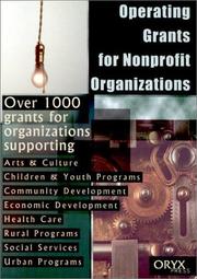 Cover of: Operating Grants For Nonprofit Organizations: (Operating Grants for Nonprofit Organizations)