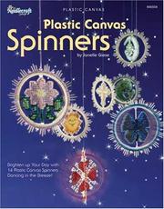 Cover of: Plastic Canvas Spinners 846504 by Janelle Giese