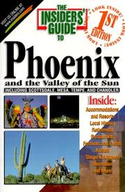 Cover of: The Insiders' Guide to Phoenix--1st Edition by Debra Ross, Salvatore Caputo, Debbie Ross