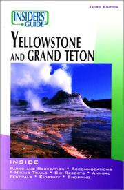 Cover of: Insiders' Guide to Yellowstone and Grand Teton by Brian Hurlbut, Seabring Davis