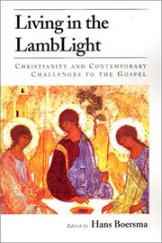 Cover of: Living in the Lamblight: Christianity and Contemporary Challenges to the Gospel