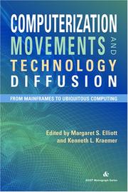Cover of: Computerization Movements and Technology Diffusion: From Mainframes to Ubiquitous Computing