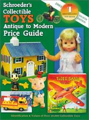 Cover of: Schroeders Collectible Toys Antique to Modern Price Guide