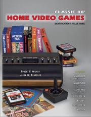 Cover of: Classic 80s Home Video Games by Robert Wicker, Jason W. Brassard