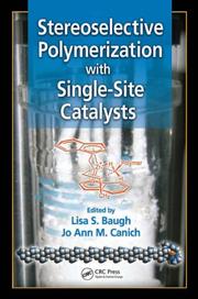Cover of: Stereoselective Polymerization with Single-Site Catalysts