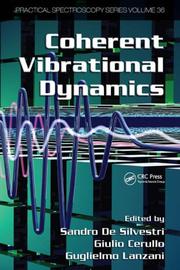 Cover of: Coherent Vibrational Dynamics (Practical Spectroscopy) by 