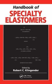 Cover of: Handbook of Specialty Elastomers by Robert C. Klingender