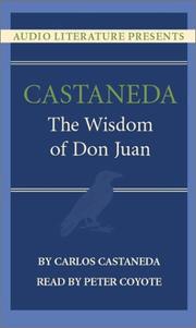 Cover of: Castaneda: The Wisdom of Don Juan