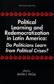 Cover of: Political Learning and Redemocratization in Latin America | Jennifer L. McCoy