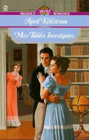 Miss Tibbles Investigates by April Kihlstrom