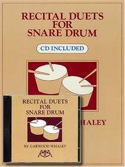 Cover of: Recital Duets for Snare Drum (CD Included) by Garwood Whaley