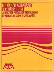 Cover of: The Contemporary Percussionist: 20 Multiple Percussion Recital Solos