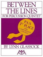 Cover of: Between the Lines for Percussion Quintet: (difficult)