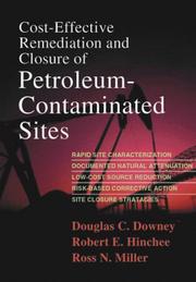 Cover of: Cost-Effective Remediation and Closure of Petroleum-Contaminated Sites