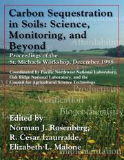 Cover of: Carbon Sequestration in Soils: Science, Monitoring, and Beyond : Proceedings of the St. Michaels Workshop, December 1998