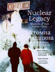Cover of: Nuclear Legacy: Students of Two Atomic Cities