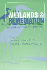 Cover of: Wetlands & Remediation: An International Conference, Salt Lake City, Utah, November 16-17, 1999