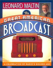Cover of: The Great American Broadcast by Leonard Maltin