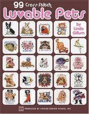 Cover of: 99 Luvable Pets to Cross-Stitch (Leisure Arts #3994)