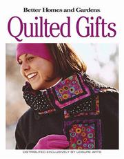 Cover of: Quilted Gifts (Leisure Arts #4558)