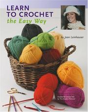 Cover of: Teach Yourself to Crochet the Easy Way (Leisure Arts #4334)