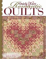 Cover of: Quick & Easy Romantic Quilts (Leisure Arts #3869) by Sandy Berry Of Berryvine Designs