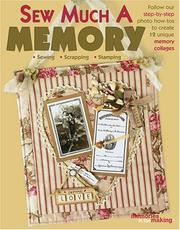 Cover of: Sew Much A Memory (Leisure Arts #3970)