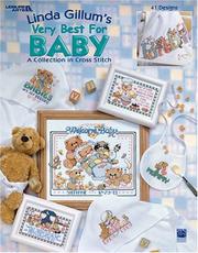 Cover of: Linda Gillum's Very Best for Baby (Leisure Arts #3366)