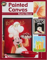 Cover of: Painted Canvas Home Décor (Leisure Arts #22563) by Leisure Arts 7138