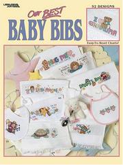 Cover of: Our Best Baby Bibs (Leisure Arts #3272)