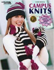 Cover of: Campus Knits (Leisure Arts #3985) by Lion Brand Yarn