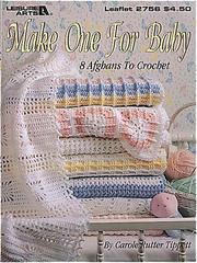 Cover of: Make One For Baby (Leisure Arts #2756) by Carole Rutter Tippett, Leisure Arts 7138